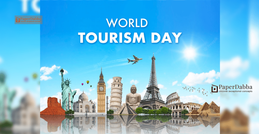 Importance Of World Tourism Day – Milestones In The Tourism Industry 1